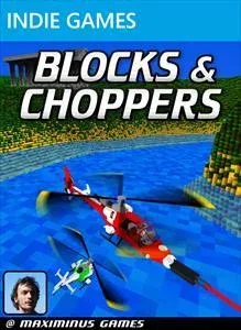 Blocks & Choppers
