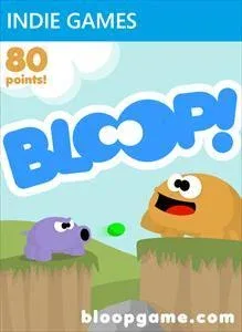 Bloop!