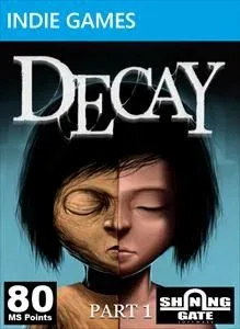 Decay: Part 1