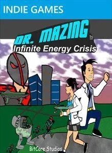  Dr Mazing in Infinite Energy Crisis