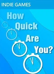 How Quick Are You?