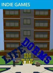 Life in the Dorms