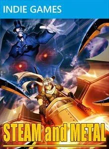 Steam and Metal