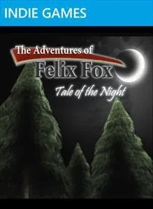 The Adventures of Felix Fox: Tale of the Night