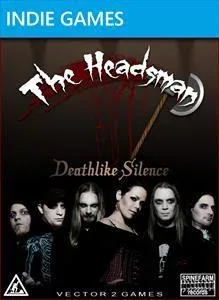 The Headsman: Deathlike Silence