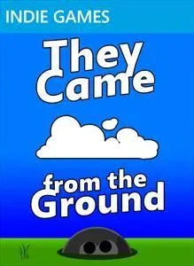 They Came From the Ground