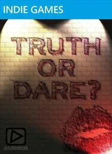 Truth or Dare?