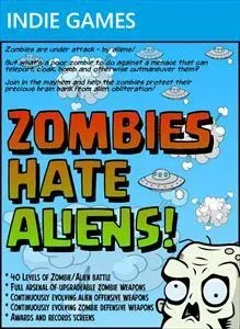 Zombies Hate Aliens!
