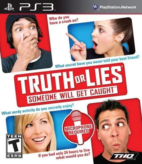 Truth or Lies Someone Will Get Caught