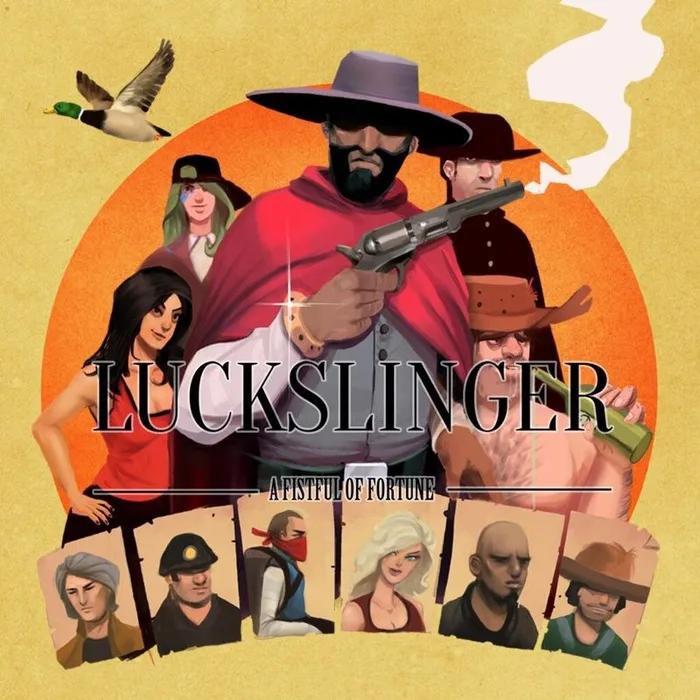 Luckslinger A Fistful of Fortune
